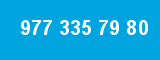 977 335 79 80